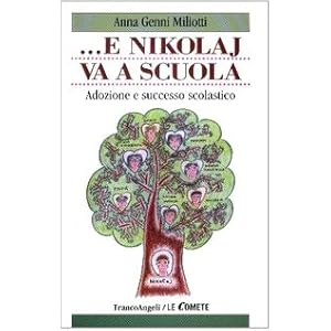 ... E Nikolaj va a scuola. Adozione e successo scolastico