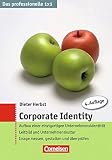 Das professionelle 1 x 1 Corporate Identity (Cornelsen Scriptor - Business Profi) by 