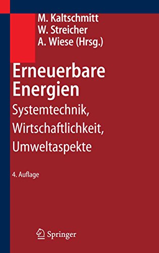 Download Erneuerbare Energien: Systemtechnik, Wirtschaftlichkeit, Umweltaspekte Download Erneuerbare Energien: Systemtechnik, Wirtschaftlichkeit, Umweltaspekte