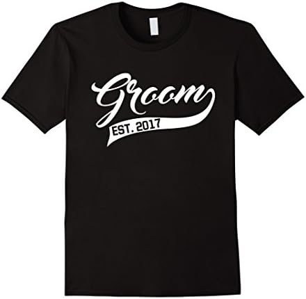 Men's Groom To Be Shirt Groom EST 2017 Funny Wedding T Shirt Small Black