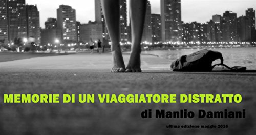 Download Memorie di un viaggiatore distratto Download Memorie di un viaggiatore distratto