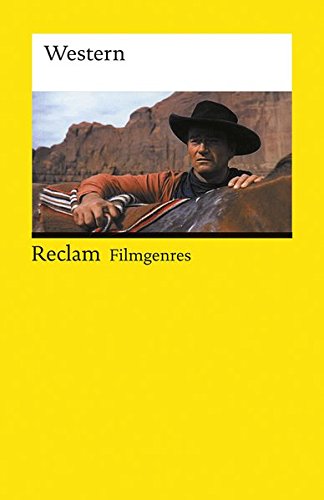 Download Filmgenres: Western (Reclams Universal-Bibliothek) Download Filmgenres: Western (Reclams Universal-Bibliothek)