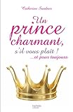 Image de Un prince charmant, s'il vous plaît ! ... et pour toujours