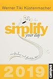 simplify your day 2019: Einfacher und glücklicher leben by 