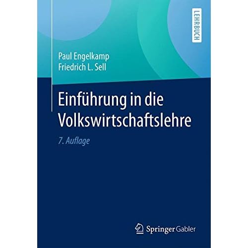 Einführung in die Volkswirtschaftslehre Einführung in die Volkswirtschaftslehre