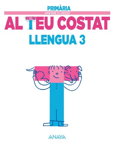 Llengua 3 (Aprendre és créixer al teu costat)