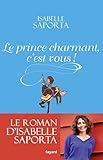 Le Prince charmant, c'est vous !