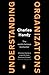 Understanding Organizations (Penguin Business Library) by Charles Handy