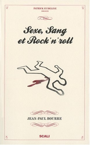 ⤂Télécharger⤃ Sexe, Sang et Rock'n'Roll PDF Ebook En Ligne