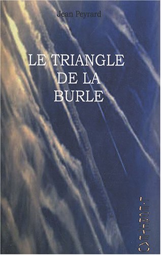 couverture de : Triangle de la Burle , le
