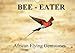 Produktbild Bee - Eater - African Flying Gemstones/UK-Version (Wall Calendar 2018 DIN A4 Landscape): African Bee-Eaters at the riverbanks of the Sambesi, border [Kalender] [Apr 01, 2017] Tkocz, Eduard
