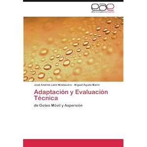 Adaptación y Evaluación Técnica: de Goteo Móvil y Aspersión
