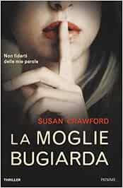 Susan Crawford - La moglie bugiarda (2016)