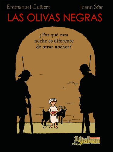LAS OLIVAS NEGRAS 1: ¿Por qué esta noche es diferente a otras noches? (Las Olivas Negras (kraken)) por Johann Sfarr