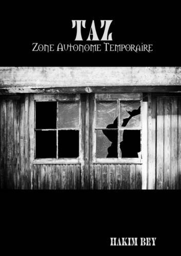 Taz - Zone Autonome Temporaire francais
