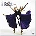 Ballet 2014 - Ballett: Original BrownTrout-Kalender [Mehrsprachig] [Kalender] by 