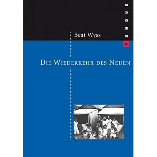 Die Wiederkehr des Neuen. FUNDUS Band 163 (Fundus-Bücher)
