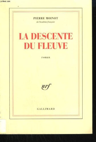 couverture de : La Descente du fleuve