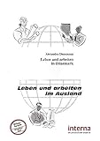 Leben und arbeiten in Dänemark (Leben und arbeiten im Ausland) by Alexandra Diezemann
