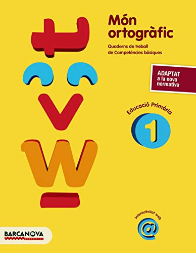 Món ortogràfic 1: Quadern de treball de Competències bàsiques (Materials EducatiusCicle InicialLlengua catalana)