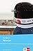 Wonder: Schulausgabe für das Niveau B1, ab dem 5. Lernjahr. Ungekürzter englischer Originaltext mit Annotationen (Young Adult Literature: Klett English Editions) by R.J. Palacio