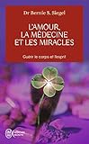 L'Amour, la Médecine et les Miracles