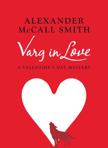 Varg in Love: A Valentine's Day Mystery (English Edition) Varg in Love: A Valentine's Day Mystery (English Edition)