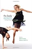 Image de The Body Eclectic: Evolving Practices in Dance Training