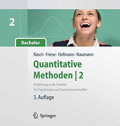 Download Quantitative Methoden 2. Einführung in die Statistik für Psychologen und Sozialwissenschaftler (Springer-Lehrbuch) Download Quantitative Methoden 2. Einführung in die Statistik für Psychologen und Sozialwissenschaftler (Springer-Lehrbuch)