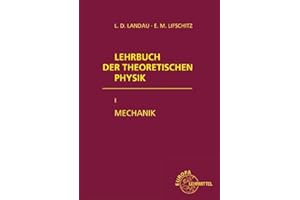 Mechanik: Mit e. biograph. Artikel v. E. M. Lifschitz u. Lev D. Landau