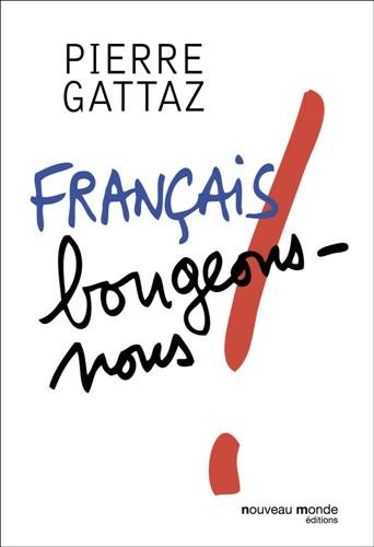 Français, bougeons-nous ! Français, bougeons-nous !