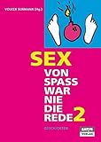 Image de SEX - Von Spass war nie die Rede 2: Geschichten