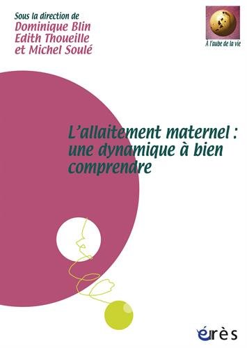 Download L'allaitement maternel : une dynamique à bien comprendre (2DVD) Download L'allaitement maternel : une dynamique à bien comprendre (2DVD)