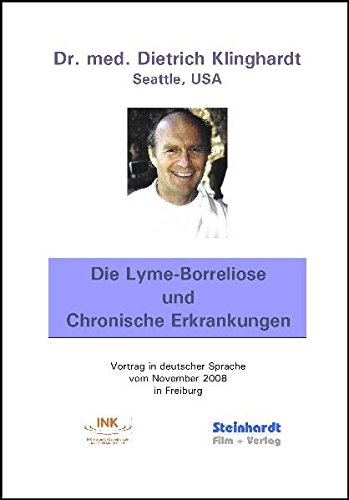 Preisvergleich Produktbild Die Lyme-Borreliose und Chronische Erkrankungen