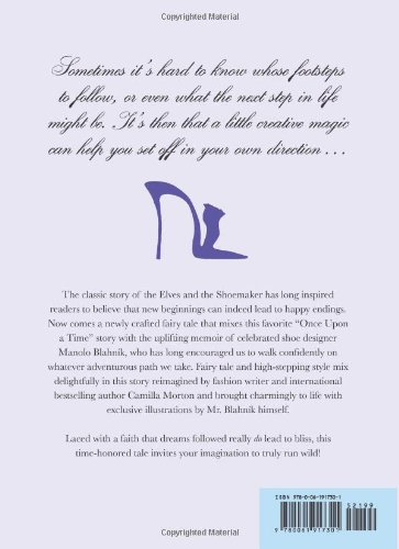 Manolo Blahnik and the Tale of the Elves and the Shoemaker: A Fashion Fairy Tale Memoir