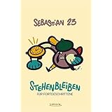 Stehenbleiben für Fortgeschrittene