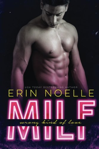 Preisvergleich Produktbild MILF: Wrong Kind of Love
