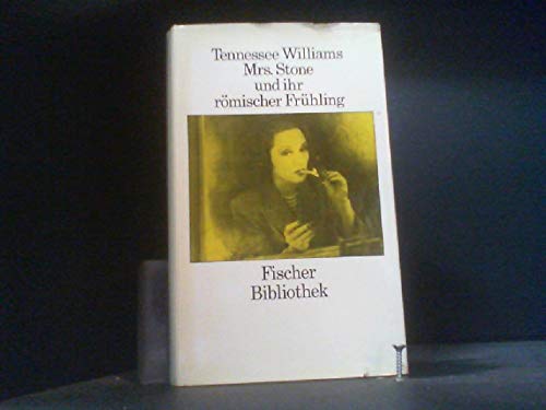 Preisvergleich Produktbild Mrs. Stone und ihr römischer Frühling (Fischer Bibliothek)