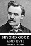Beyond Good and Evil by Friedrich Nietzsche