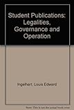 Image de Student Publications: Legalities, Governance, and Operation