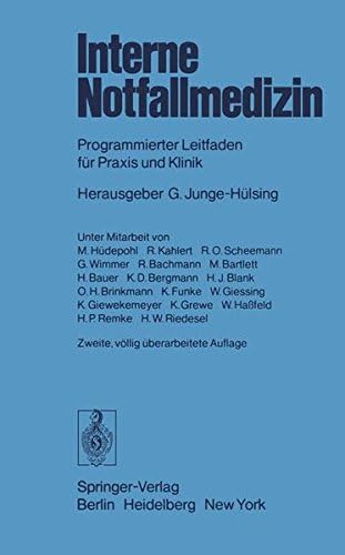 Interne Notfallmedizin: Programmierter Leitfaden für Praxis und Klinik