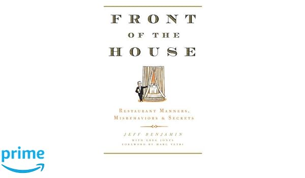 Front Of The House Restaurant Manners Misbehaviors