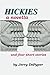 Produktbild Hickies, a novella, and four short stories