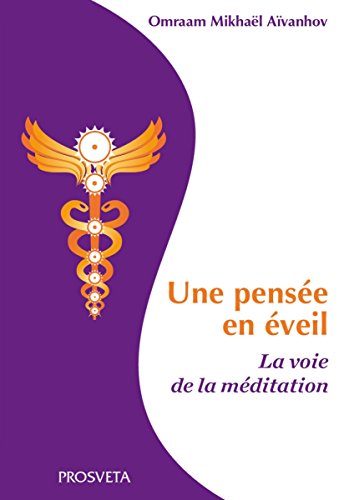 Download Une pensée en éveil : La voie de la méditation Download Une pensée en éveil : La voie de la méditation