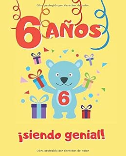 6 AÑOS SIENDO GENIAL: CUADERNO INFANTIL PARA COLOREAR | REGALO DE CUMPLEAÑOS ORIGINAL Y DIVERTIDO PARA NIÑÓS Y NIÑAS | CONTIENE UNA GRAN VARIEDAD DE DIBUJOS HECHOS A MANO PARA PINTAR | 6 AÑOS DE EDAD