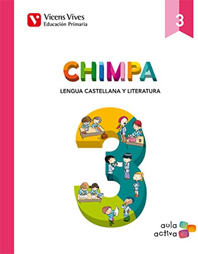 Chimpa 3 lengua castellana libro 1, 2 y 3 illes balears ( aula activa)