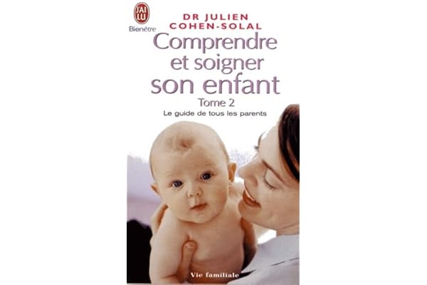 Comprendre et soigner son enfant t2 (2)