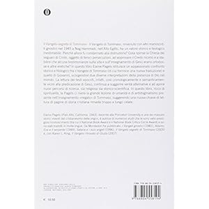 Il vangelo segreto di Tommaso. Indagine sul libro più scandaloso del cristianesimo d