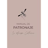 MANUAL DE PATRONAJE DE LA AVISPA COSTURERA