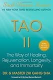 Tao II: The Way of Healing, Rejuvenation, Longevity, and Immortality by 